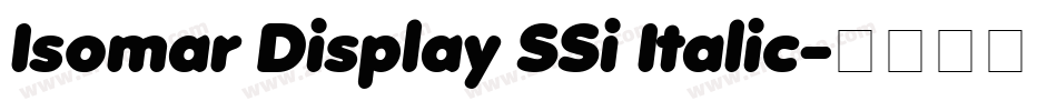 Isomar Display SSi Italic字体转换